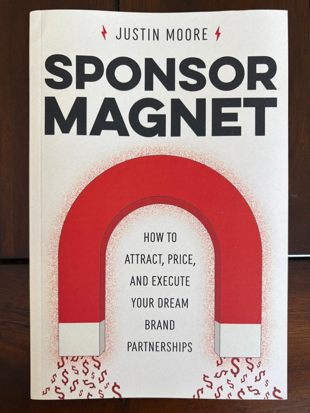 Sponsor Magnet Justin Moore Paperback Book Brand Partnerships Influencer Guide
